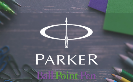ボールペンの人気ブランドPARKER(パーカー)とは？